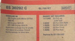 FEL-PRO® OS30202C Oil Pan Gasket Set, GM V-8 Cadillac 368 (80-85) With Metal Oil Pan, 425 (77-79), 472, 500 C.I.D. (68-76), Price Per Set